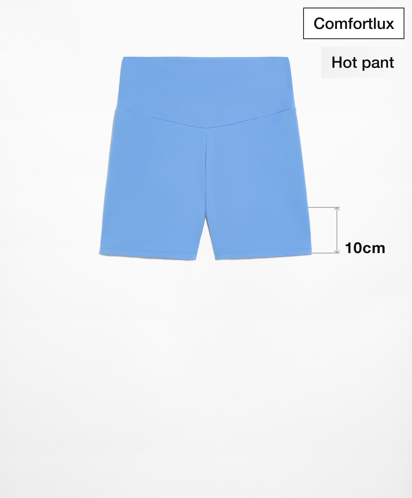Hot pants high rise comfortlux 10 cm